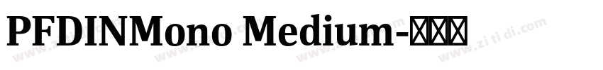 PFDINMono Medium字体转换